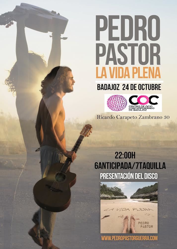 Pedro Pastor, presenta su nuevo disco ‘La vida plena’