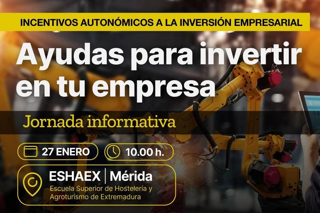 La Junta abre mañana jueves el plazo de solicitudes a la nueva línea de ayudas de incentivos a la inversión empresarial en Extremadura