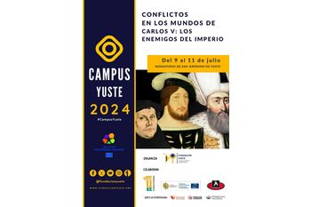 Campus Yuste dedica un curso a los enemigos de Carlos V