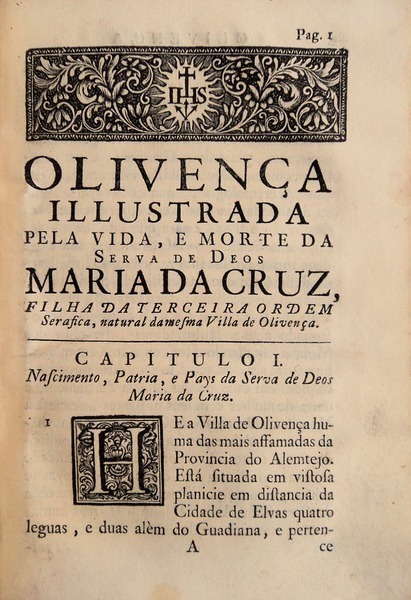 Olivença illustrada pela vida, e morte da Serva de Deos Maria da Cruz ... S. XVIII