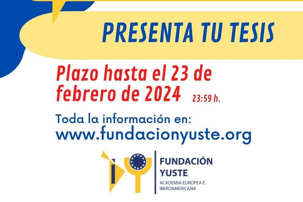 La Fundación Yuste convoca el Premio de Investigación a Tesis Doctorales Iberoamericanas 2024